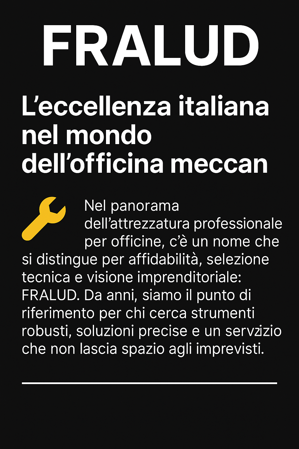 🛠️ FRALUD: L’eccellenza italiana nel mondo dell’officina meccanica